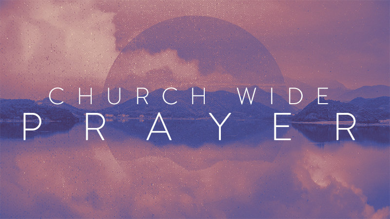 Church-Wide Prayer